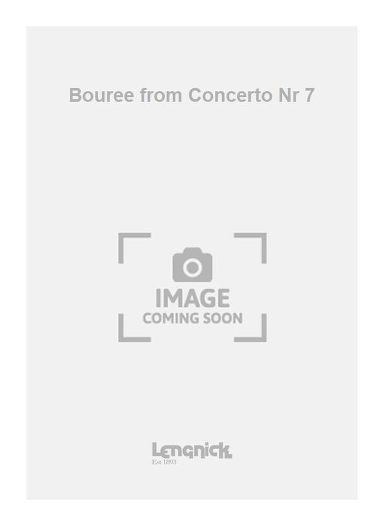 Bouree from Concerto Nr 7